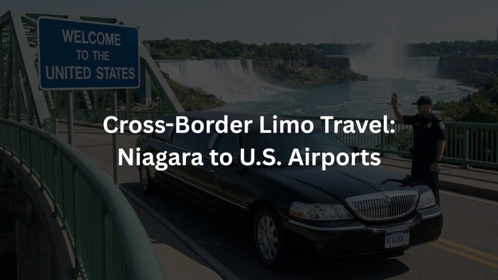 Cross-Border Limo Travel